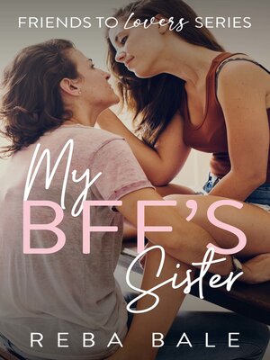 My BFF's Sister - ebook